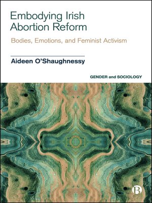 cover image of Embodying Irish Abortion Reform